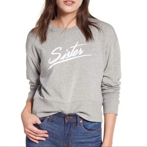 Madewell “Sister” Sweatshirt